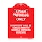 Signmission Tenant Parking Only Violators Will Be Towed Away at Car Owners Expense, Red & White, RW-1824-22827 A-DES-RW-1824-22827 - alternate 1